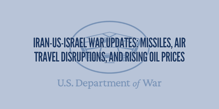 Iran-US-Israel War Updates: Missiles, Air Travel Disruptions, and Rising Oil Prices